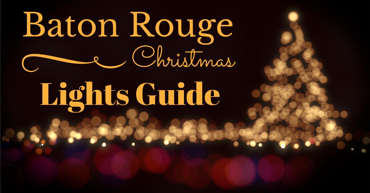 Baton Rouge Christmas Lights