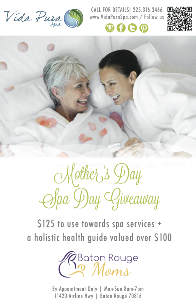 Mother's Day 2016 Baton Rouge Moms Vida Pura Spa