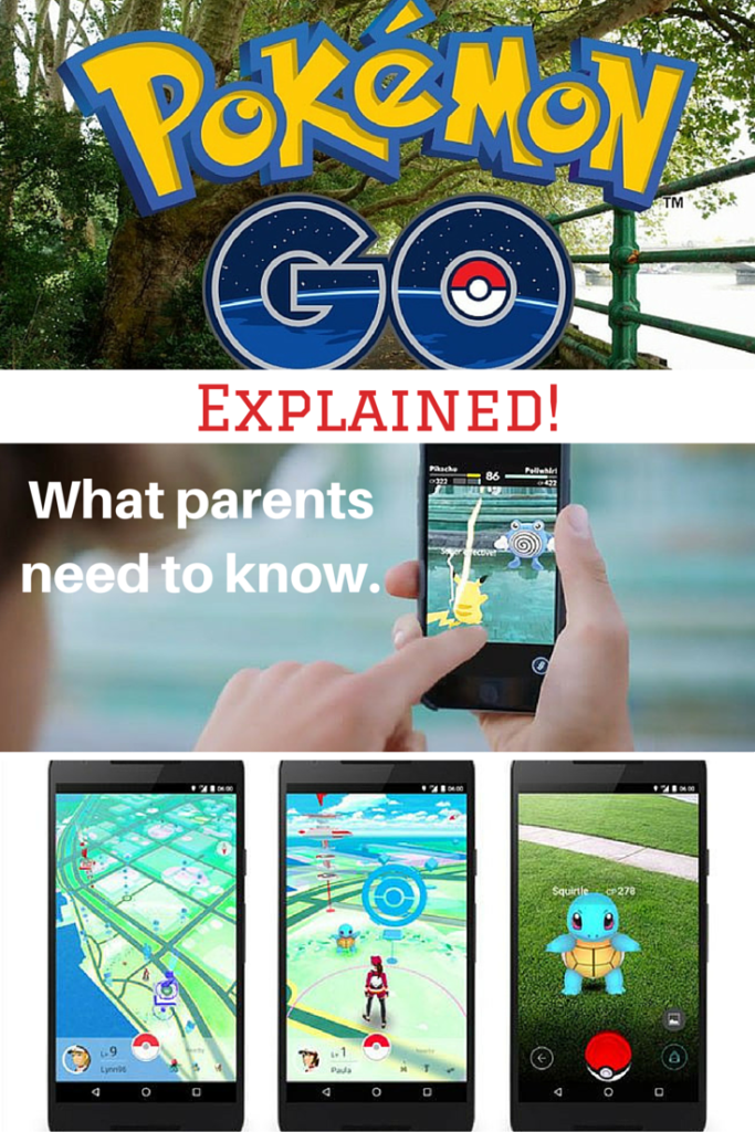 Pokemon Go - What Parents Need To Know