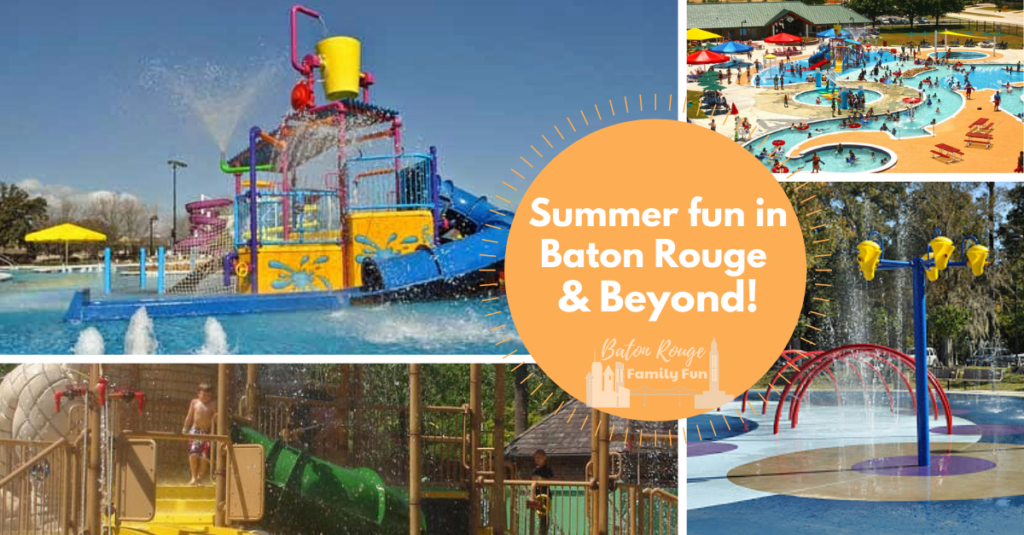 Summer Fun in Baton Rouge