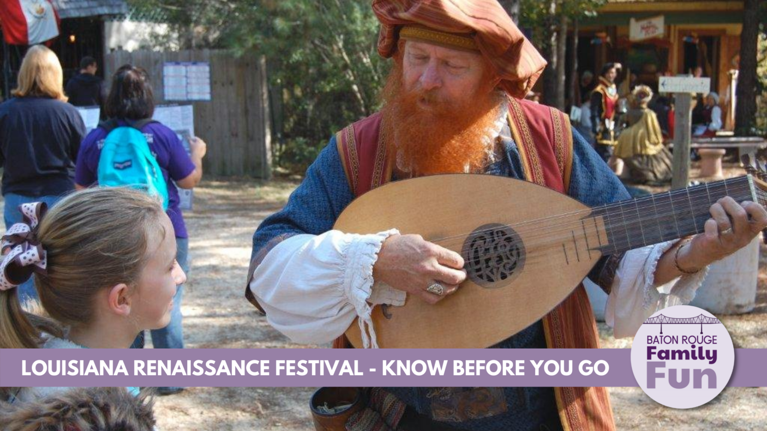 Louisiana Renaissance Festival Know Before You Go