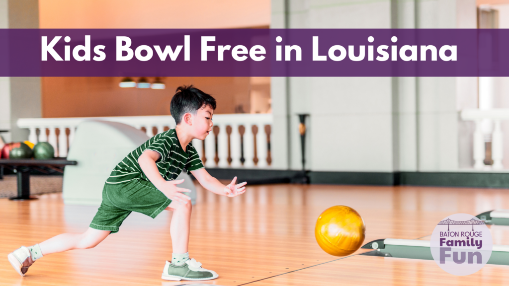 Kids Bowl Free in Baton Rouge